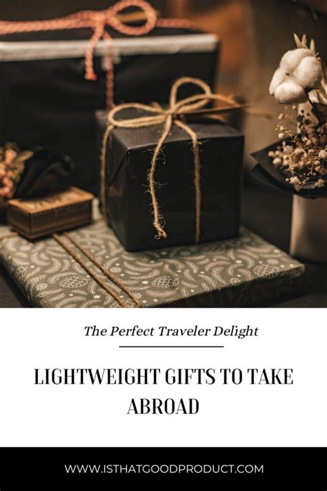 lightweight gifts to take abroad